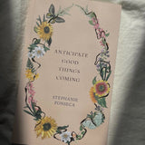 Anticipate Good Things Coming Book