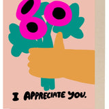I Appreciate You Card