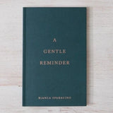 A Gentle Reminder Book