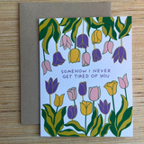Never Tired Of You Card