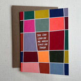 Lean On Me Card