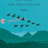 This Wild And Precious Life Book