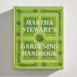 Martha Stewart's Gardening Handbook