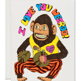 Love You Weirdo Card