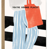 You're Going Places Card