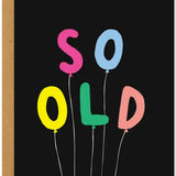 So Old Birthday Card