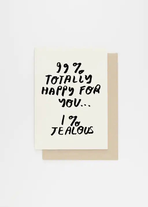 99% Happy For You Card