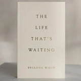 The Life That's Waiting Book