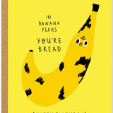 Banana Bread Birthday Card