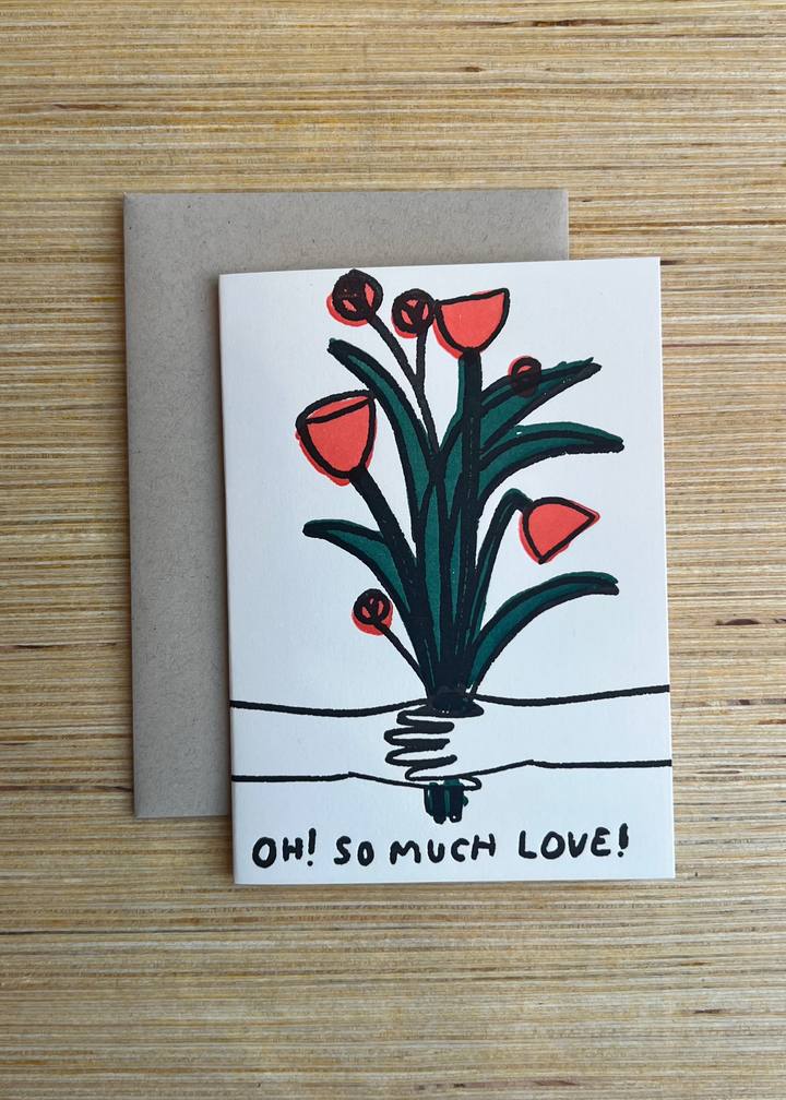 Oh So Much Love Card