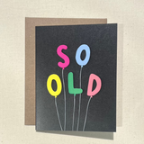 So Old Birthday Card