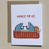 Here's to Us Card