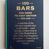 150 Bars You Need To Visit Before You Die Book