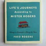 Life's Journey According To Mr Rodgers Book