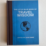 Little Blue Book Of Travel Wisdom