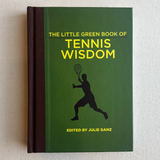 Little Green Book Of Tennis Wisdom