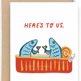 Here's to Us Card